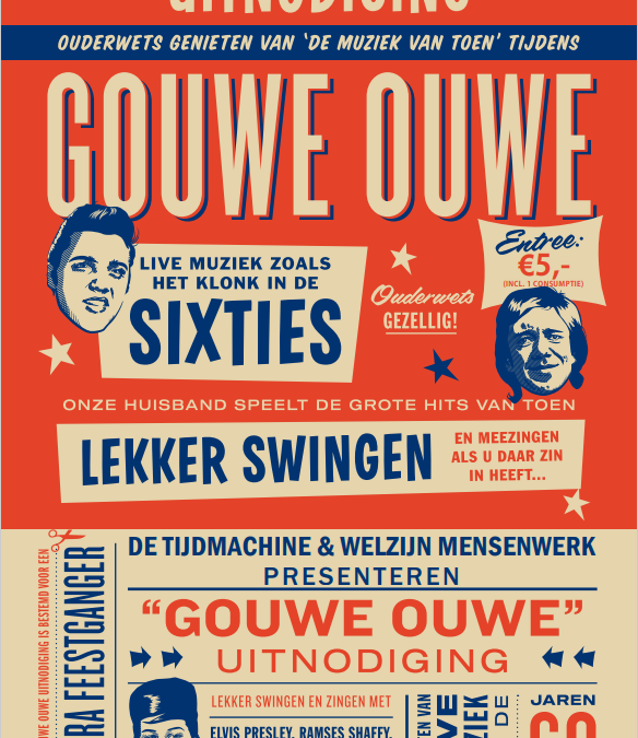 Stap terug in de tijd op vrijdagavond 15 maart met Gouwe Ouwe in de Poele!