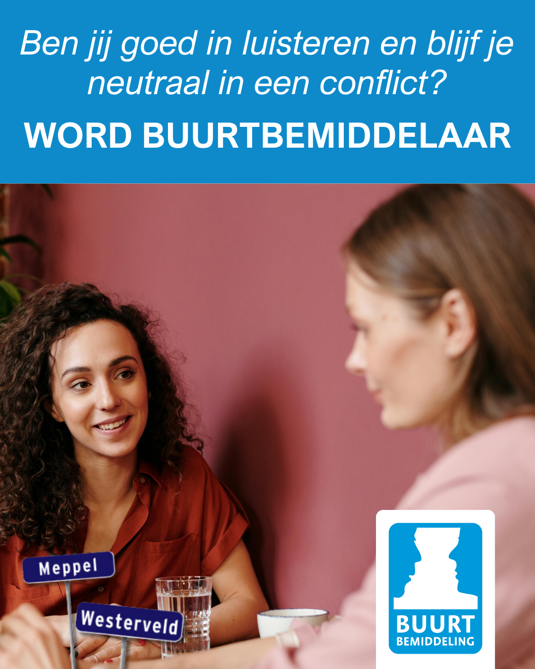 Word buurtbemiddelaar bij Buurtbemiddeling Meppel Westerveld
